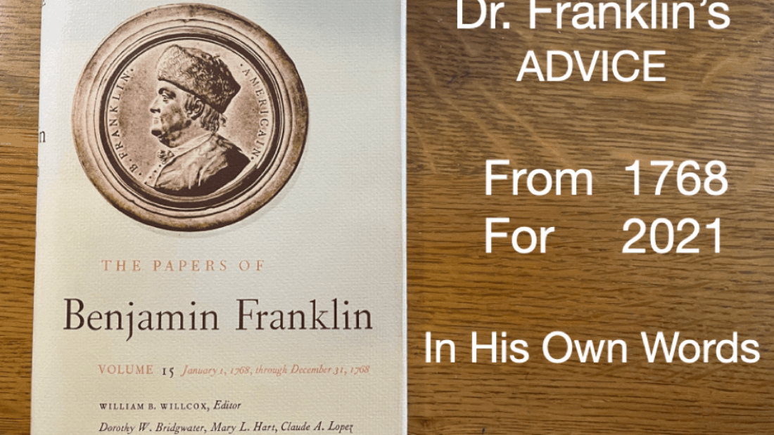 Dr. Franklin's Advice In His Own Words