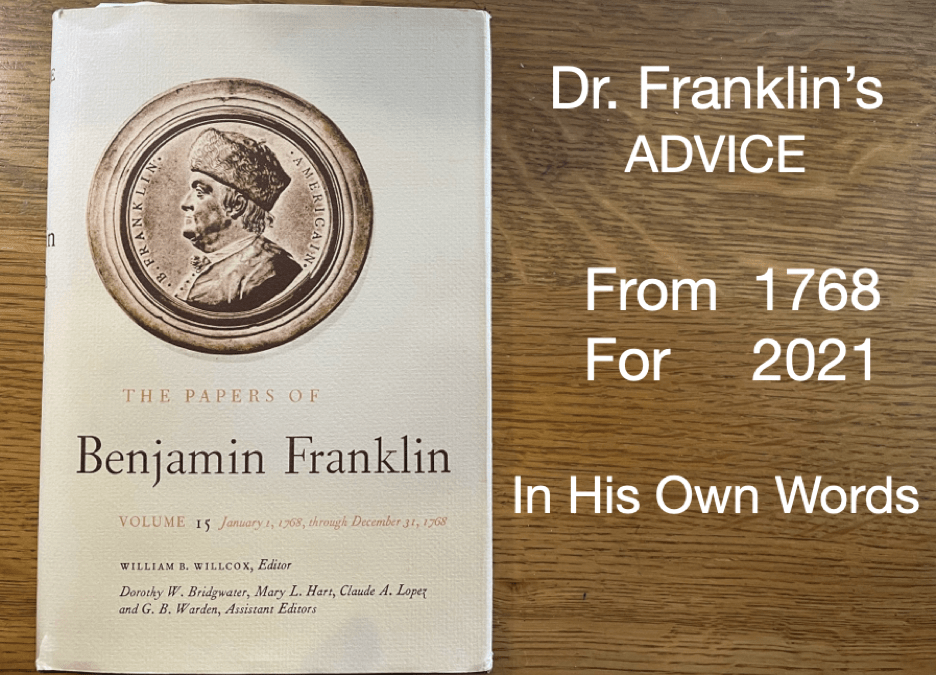 Dr. Franklin's Advice In His Own Words